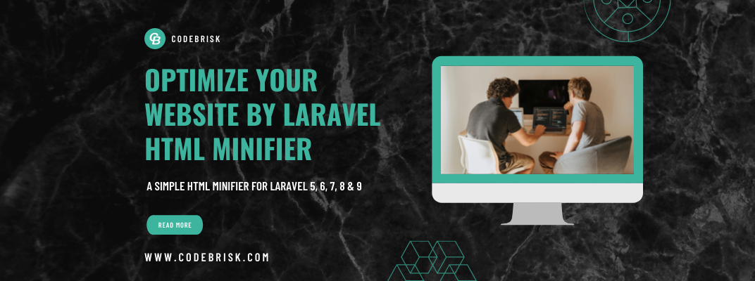 Optimize Your Site by Minifying With Laravel HTML Minifier cover image